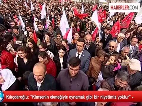 Kılıçdaroğlu: Kimsenin ekmeğiyle oynamak gibi bir niyetimiz yoktur -