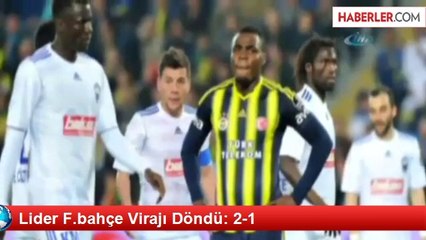 Lider F.bahçe Virajı Döndü: 2-1