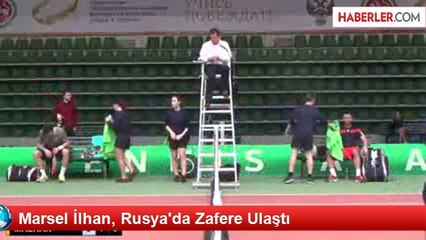 Marsel İlhan, Rusya'da Zafere Ulaştı