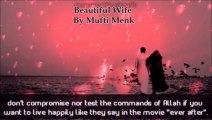 Beautiful Wife Mufti Ismail Menk