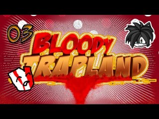 Bloody Trapland Ep 3 "Unpredictable Hell" w/ Venumos
