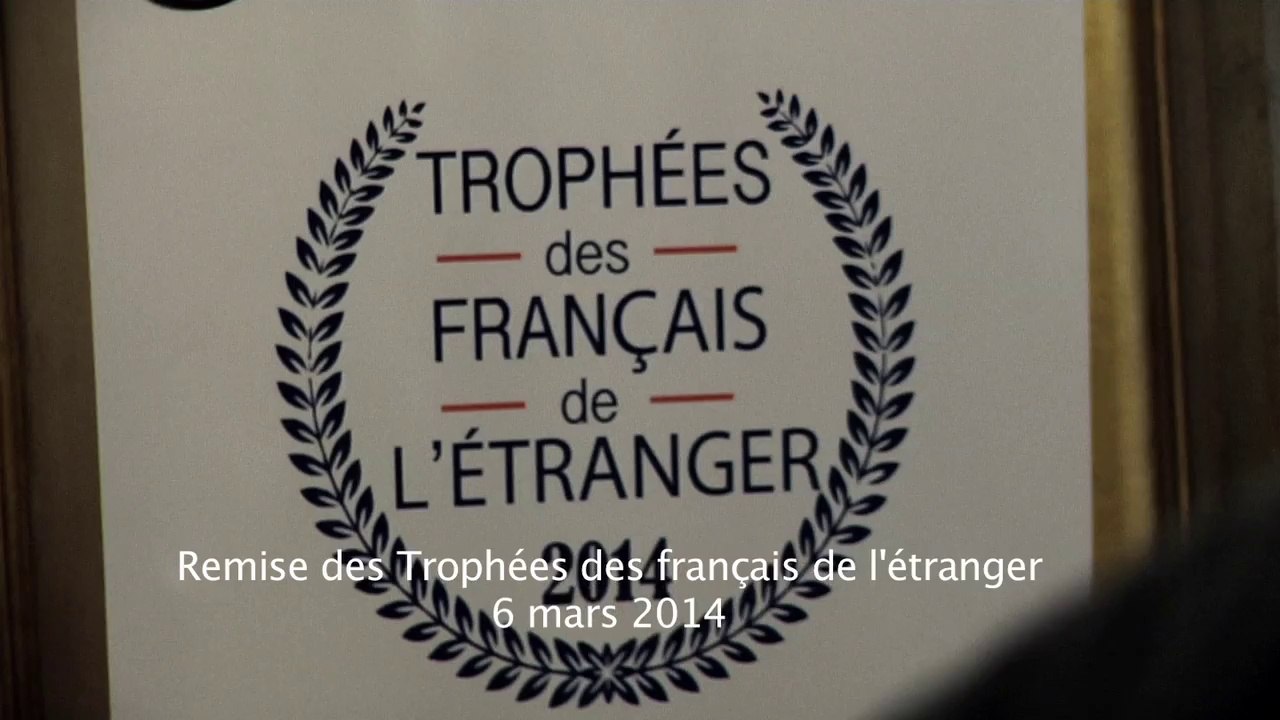 Remise des Trophées des Français de l'étranger (06/03/2014)