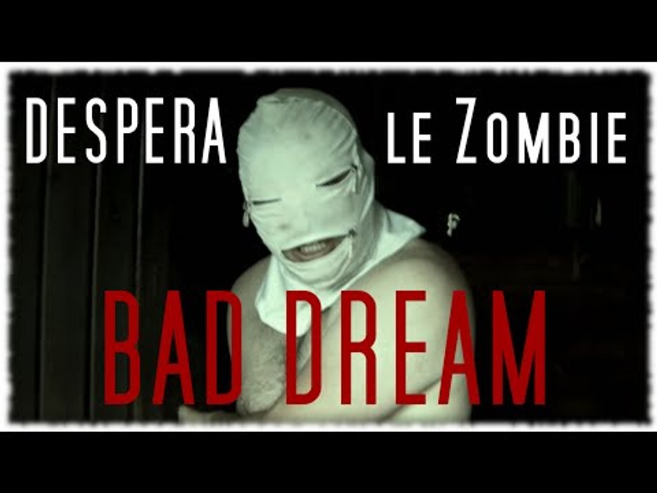 DESPERA ~ BAD DREAM