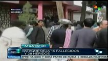 Ataque terrorista en Afganistán deja 15 muertos y 28 heridos