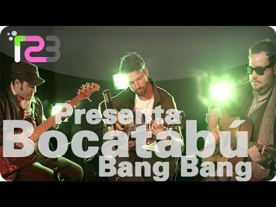 Bocatabú - Bang Bang - Presenta