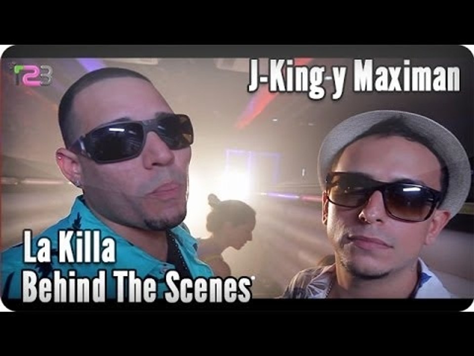 J- King y Maximan - "La Killa" Behind The Scenes @boywonderCF