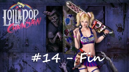 Lollipop Chainsaw [14 - Fin]  -Joyeux anniversaire Juliet- (Bonne & mauvaise fin)