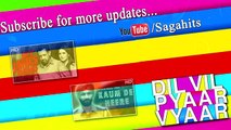Dr archana dhawan bajaj --Dil Vil Pyaar Vyaar - First Look Teaser - Gurdas Maan, Neeru Bajwa, Jassi Gill - Punjabi Movies 2014