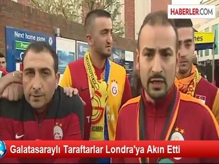 Galatasaraylı Taraftarlar Londra'ya Akın Etti