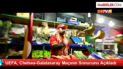 UEFA, Chelsea-Galatasaray Maçının Sonucunu Açıkladı