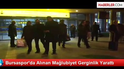 Bursaspor'da Alınan Mağlubiyet Gerginlik Yarattı