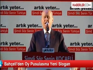 Bahçeli'den Oy Pusulasına Yeni Slogan