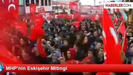 MHP'nin Eskişehir Mitingi