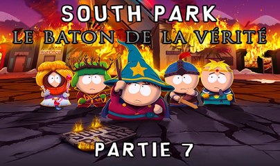 Let's play - South Park : Le Bâton de la vérité - Partie 7 - PC