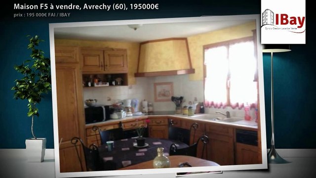 Maison F5 à vendre, Avrechy (60), 195000€