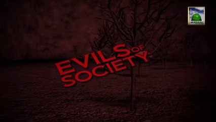 Evils of Society Ep#20 - Misuse of the Tongue (Part 01)