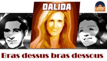 Dalida - Bras dessus bras dessous (HD) Officiel Seniors Musik