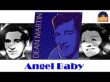 Dean Martin - Angel Baby (HD) Officiel Seniors Musik