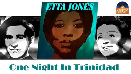 Etta Jones - One Night In Trinidad (HD) Officiel Seniors Musik