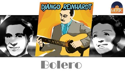 Django Reinhardt - Bolero (HD) Officiel Seniors Musik