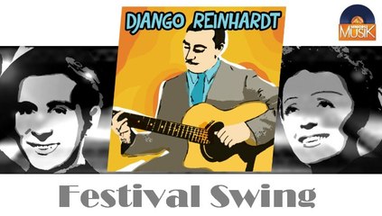 Django Reinhardt - Festival Swing (HD) Officiel Seniors Musik