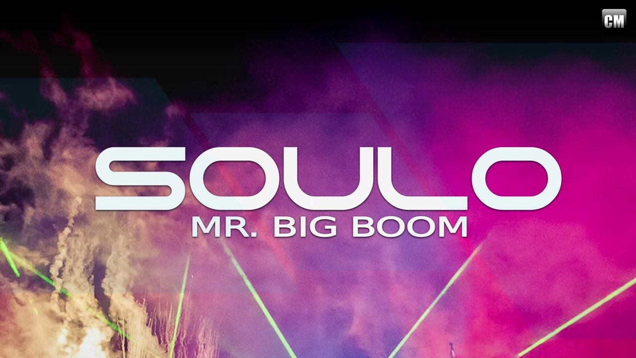 Soulo - Mr. Big Boom [Clubmasters Records]