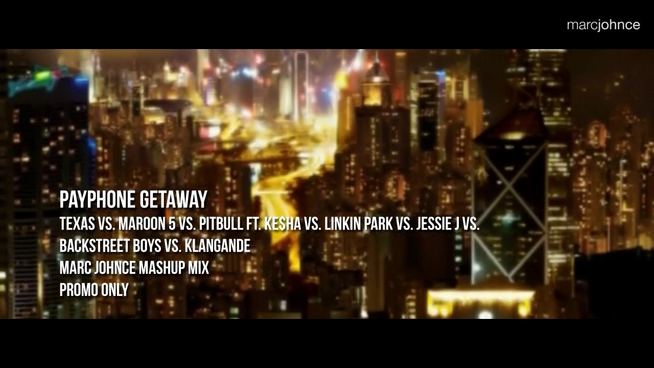 Payphone Getaway (Marc Johnce Mashup)