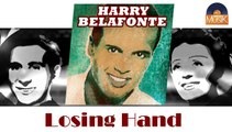 Harry Belafonte - Losing Hand (HD) Officiel Seniors Musik