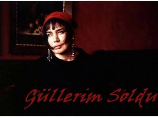 Sezen Aksu - Güllerim Soldu