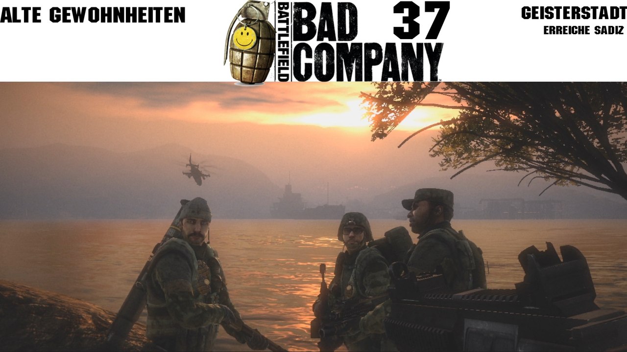 Let's Play Battlefield: Bad Company - #37 - Alte Gewohnheiten