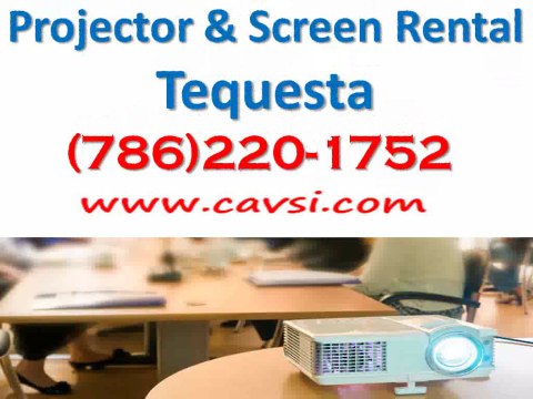 Projector Rental Tequesta FL (786)220-1752