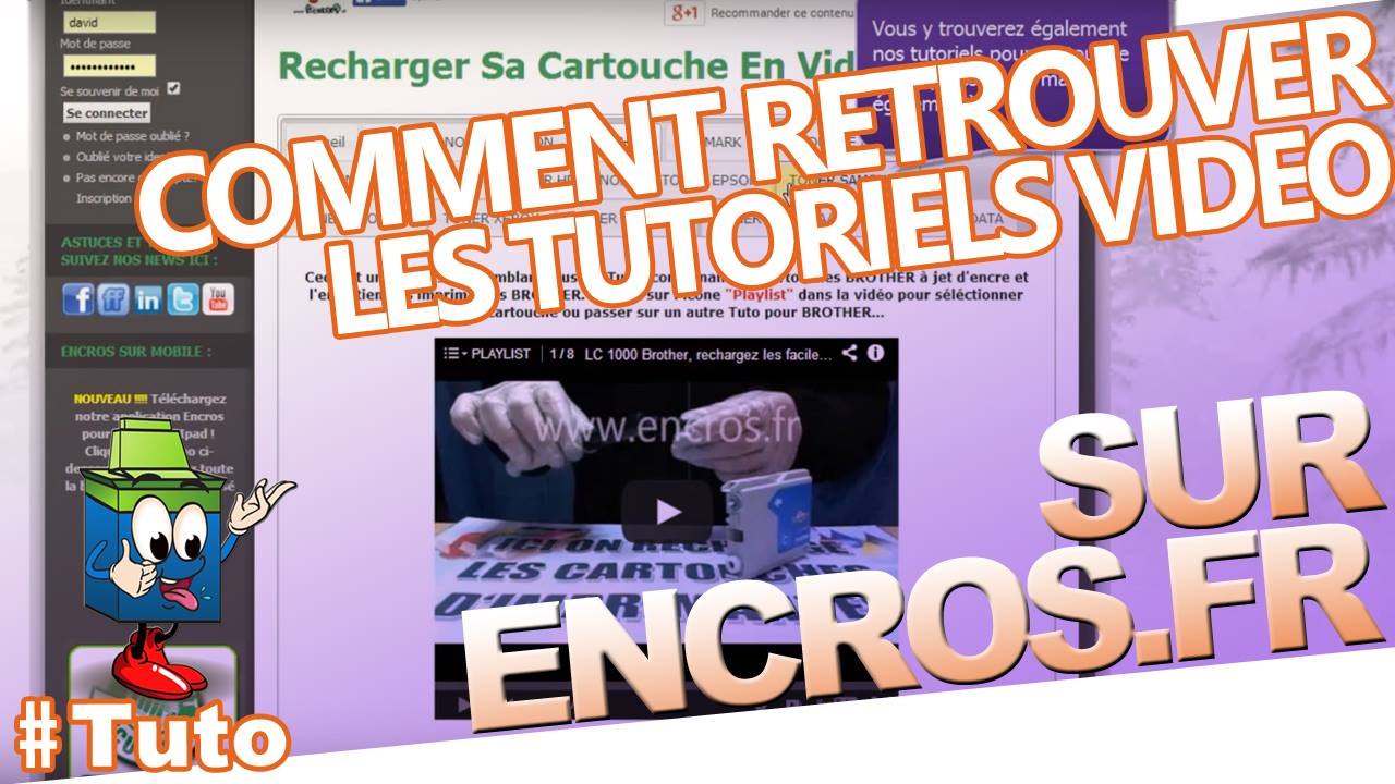 Comment  trouver les tutoriels en vidéo sur Encros.fr