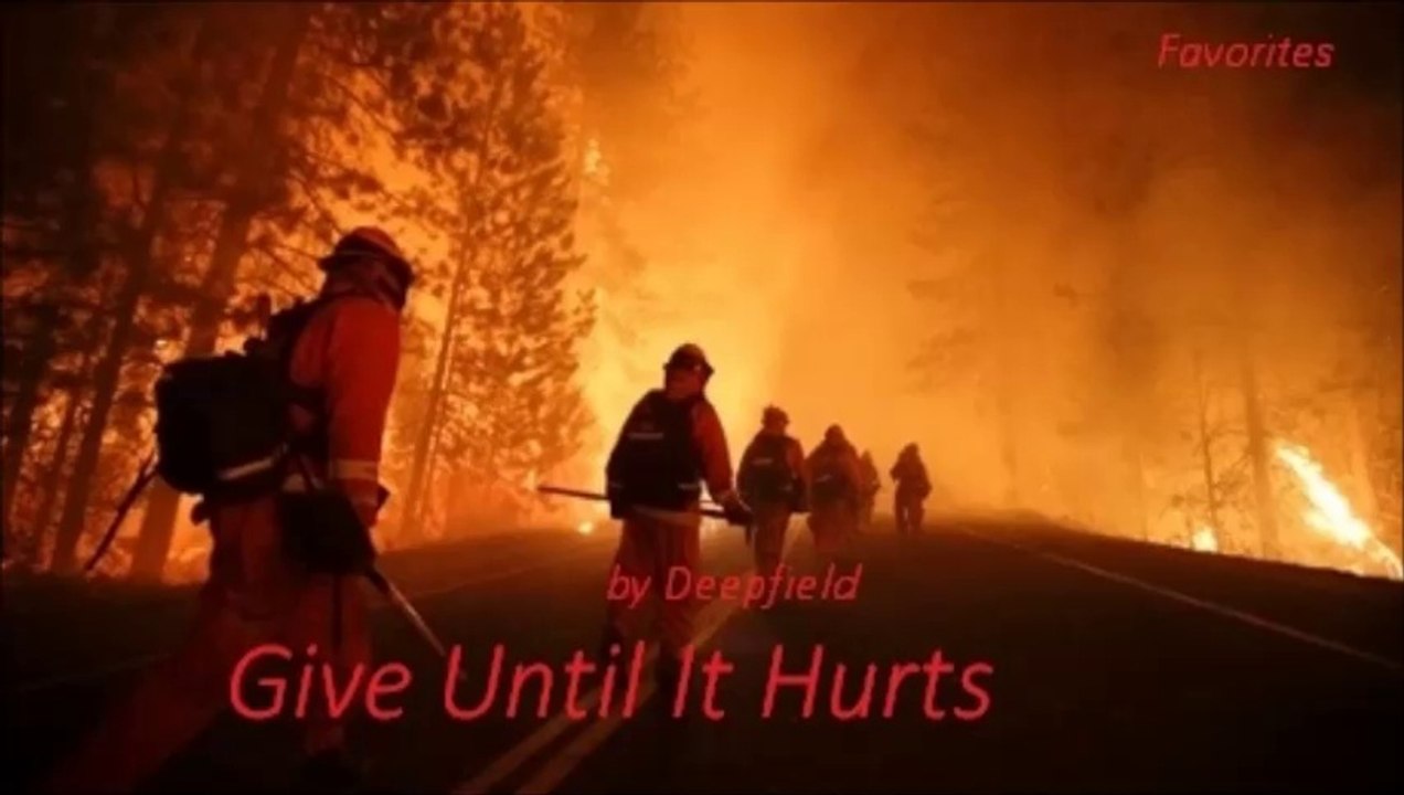 Give Until It Hurts by Deepfield (Favorites)