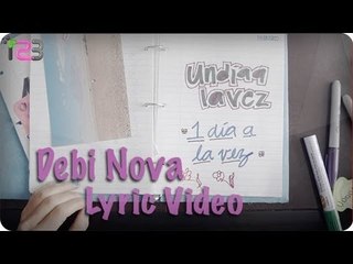 Debi Nova - "Un Día A La Vez" (Official Lyric Video)