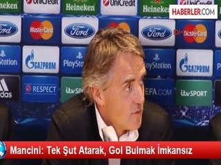 Mancini: Tek Şut Atarak, Gol Bulmak İmkansız