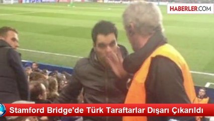 Stamford Bridge'de Türk Taraftarlar Dışarı Çıkarıldı