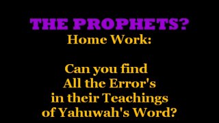 HOME WORK ASSIGNMENT ~ The Prophets?