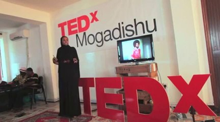 TEDxMogadishu - Ilwad Elman - In Memory of My Father, I Returned to Rebuild Somalia