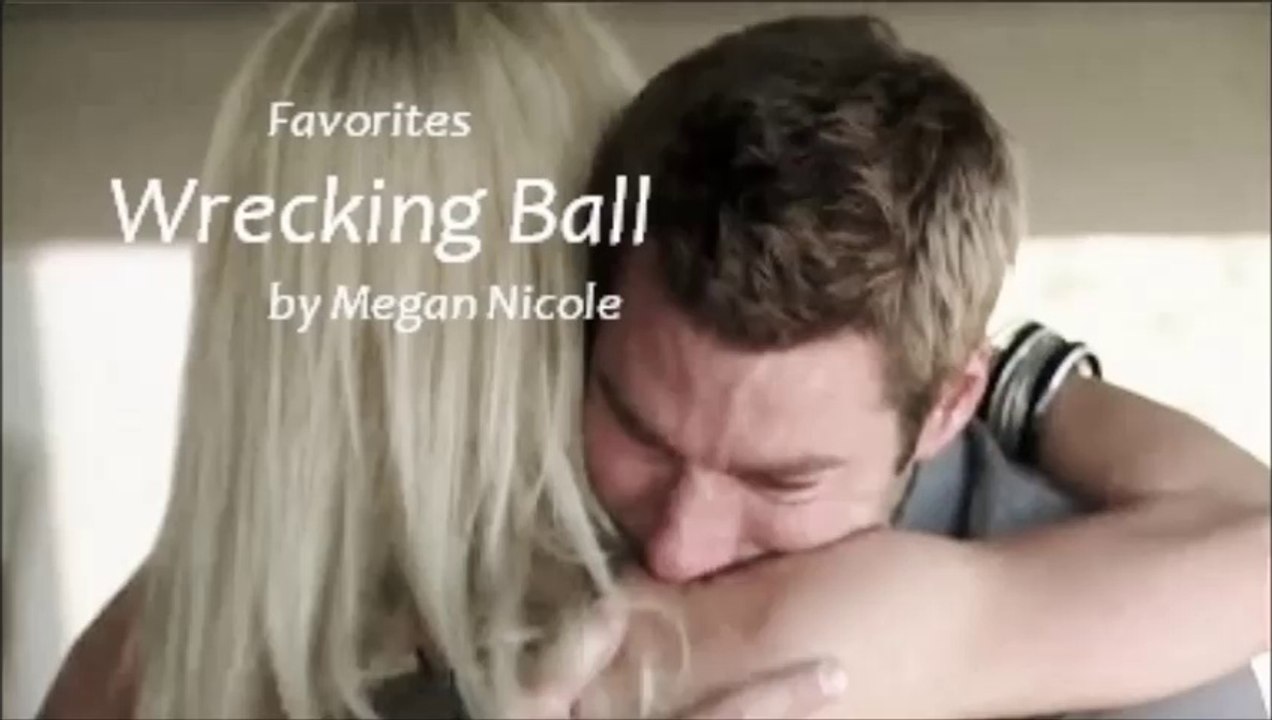 Wrecking Ball by Megan Nicole (Favorites)