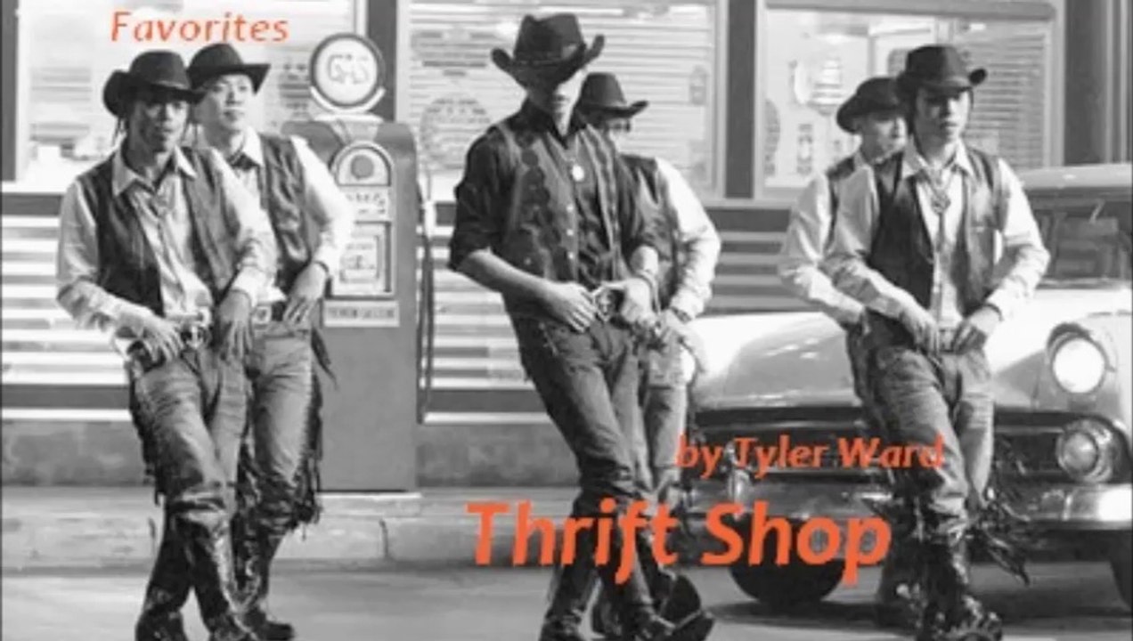 Thrift Shop by Tyler Ward (R&B - Favorites)