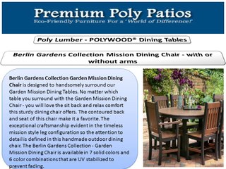 Premium Poly Patios polywood