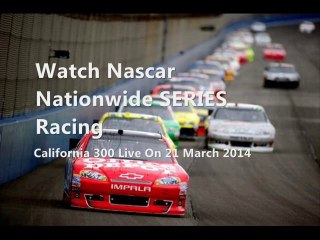 Watching California 300