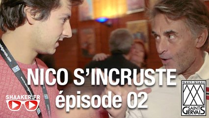 Nico s'incruste ep02 - Festival de Saint-Gervais - Shaaker