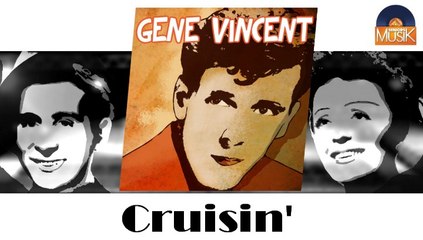 Gene Vincent - Cruisin' (HD) Officiel Seniors Musik
