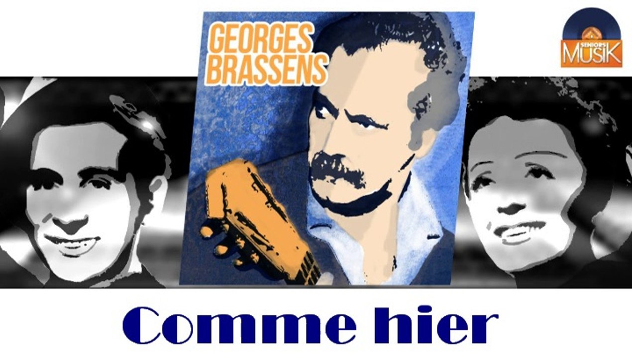 Georges Brassens - Comme hier (HD) Officiel Seniors Musik