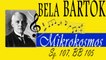 Béla  Bartók  - BARTOK- MIKROKOSMOS, SZ 107, BB 105 BELA BARTOK