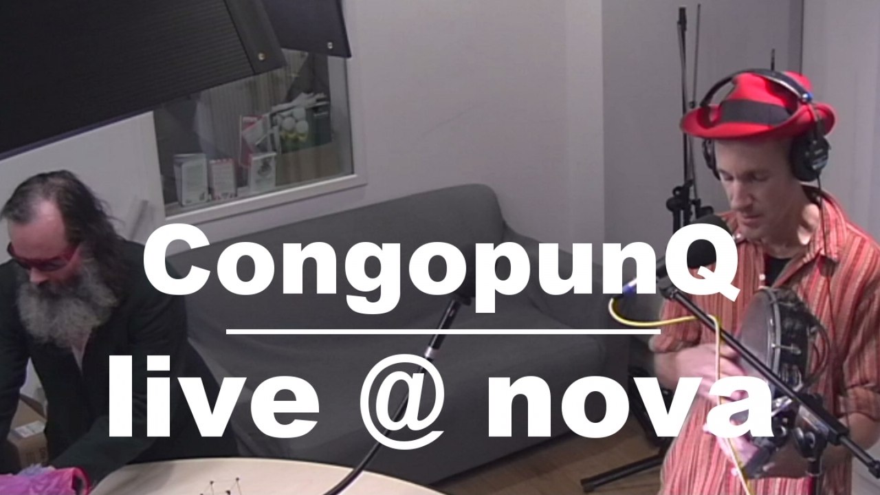 Congopunq live @ nova