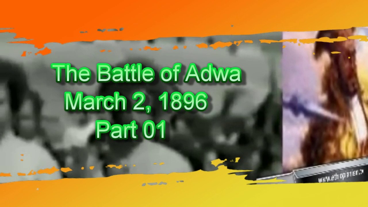 The Battle of Adwa 118th Anniversary 01