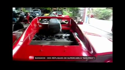 Insolite : des copies de supercars à Bangkok (Emission Turbo du 16/03/2014)