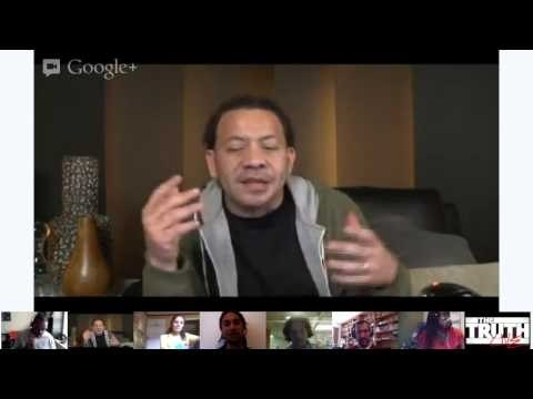 The Truth With Elliott Wilson Live Google+ Hangout - Blogger Edition